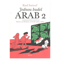 Jednou budeš Arab 2 - Dětství na blízkém východě (1984-1985) - Riad Sattouf