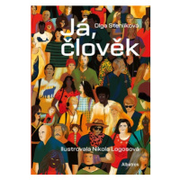 Já, člověk | Nikola Logosová, Olga Stehlíková