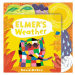 Elmer's Weather (Tabbed Board Book) - David McKee - kniha z kategorie Pohádky