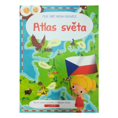 Moje obří kniha odpovědí Atlas světa XL YoYo Books