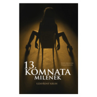 13. komnata milenek - Sofie Králová, Tomáš Kristl