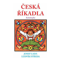Česká říkadla - Kalamajka - Josef Lada, Ludvík Středa