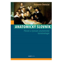 Anatomický slovník - Antonín Doležal