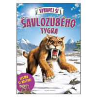 Vykopej si šavlozubého tygra | Clare Hibbert, John Connell