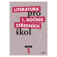 Literatura pro 1. ročník středních škol učebnice