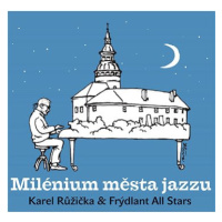 Růžička Karel: Milénium města jazzu - CD