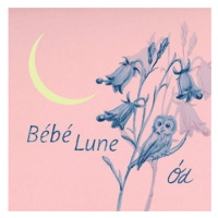 ÓD: Bébé Lune - CD