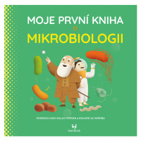 Moje první kniha o mikrobiologii, Altarriba Eduard