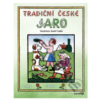 Tradiční české jaro – Josef Lada (Svátky, zvyky, obyčeje, říkadla, koledy) - kniha z kategorie P