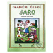 Tradiční české jaro – Josef Lada (Svátky, zvyky, obyčeje, říkadla, koledy) - kniha z kategorie P