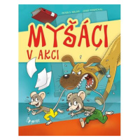 Myšáci v akci