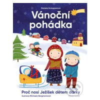 Vánoční pohádka - Daniela Krolupperová, Michaela Bergmannová (ilustrátor) - kniha z kategorie Be