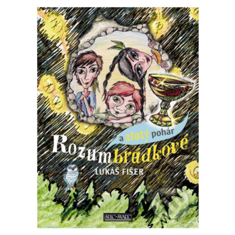 Rozumbrádkové a zlatý pohár - Lukáš Fišer, Ivett Breburdová - kniha z kategorie Pohádky