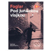 Pod junáckou vlajkou - Jaroslav Foglar