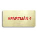 Accept Piktogram "APARTMÁN 4" (160 × 80 mm) (zlatá tabulka - barevný tisk bez rámečku)