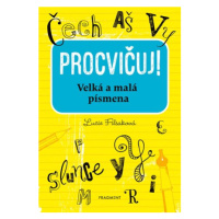 Procvičuj - Velká a malá písmena | Aleš Čuma, Lucie Filsaková