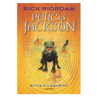 Percy Jackson - Bitva o labyrint | Dana Chodilová, Rick Riordan, Rick Riordan