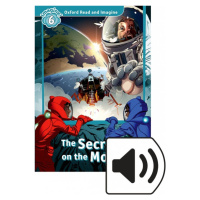 Oxford Read and Imagine 6 The Secret on the Moon with Audio Mp3 Pack Oxford University Press