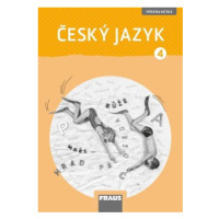 Český jazyk 4 – nová generace - příručka učitele - Gabriela Babušová, Jaroslava Kosová, Veronika