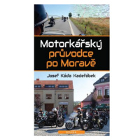 Motorkářský průvodce po Moravě