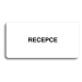 Accept Piktogram "RECEPCE" (160 × 80 mm) (bílá tabulka - černý tisk bez rámečku)