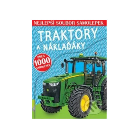 Traktory a náklaďáky (Nejlepší soubor samolepek) - kniha z kategorie Pro děti Svojtka&Co.