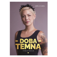 Adéla Elbel: Doba temna