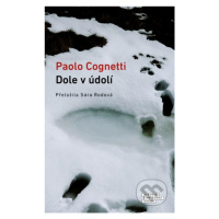 Dole v údolí (český jazyk) - Paolo Cognetti - kniha z kategorie Beletrie pro děti