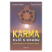 Karma - klíč k osudu - Joachim Käser, Irene Schürz