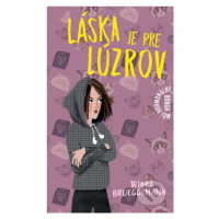 Láska je pre lúzrov - Wibke Brueggemann - kniha z kategorie Beletrie pro děti