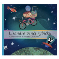 Lisandro venčí rybičky | Alberto Pez, Roberto Cubillas