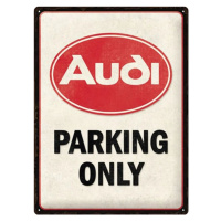 Plechová cedule Audi - Parking Only, (30 x 40 cm)