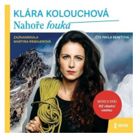 Kolouchová Klára: Nahoře fouká / Vlastní Vlastní cestou (CD MP3 + DVD)