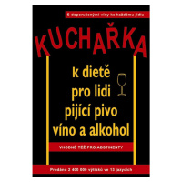 Popron.cz Kuchařka k dietě pro lidi pijící pivo, víno a alkohol
