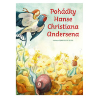 Pohádky Hanse Christiana Andersena - Hans Christian Andersen