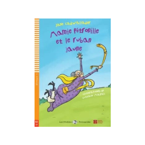 Mamie Petronille et le ruban juane - Jane Cadwallader ELI Publishing Group