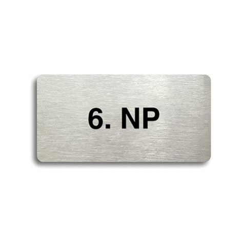 Accept Piktogram "6. NP" (160 × 80 mm) (stříbrná tabulka - černý tisk bez rámečku)