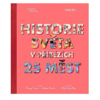 Historie světa v příbězích 25 měst