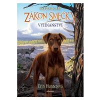 Zákon smečky: Soumrak (5) - Vyhnanství | Erin Hunterová, Matěj Čuchna