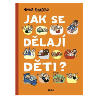 Jak se dělají děti? - Anna Fiskeová