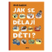 Jak se dělají děti? - Anna Fiskeová