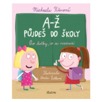 A-Ž půjdeš do školy: Pro holky, co se neztratí | Michaela Fišarová, Aneta Žabková