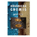 Organická chemie - nové upravené vydání - Pečová Danuše