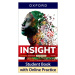 Insight Second Edition Intermediate Student´s Book with Online Practice Oxford University Press