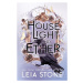 House of Light and Ether - Stone Leia - kniha z kategorie Fantasy