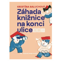 Záhada knižnice na konci ulice - Kristína Baluchová, Hedviga Gutierrez (ilustrátor) - kniha z ka