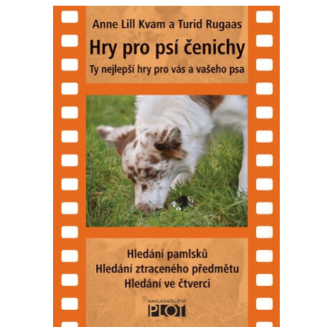 Hry pro psí čenichy - Turid Rugaas, Anne Lill Kwam