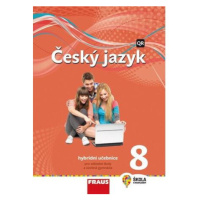 Český jazyk 8 pro ZŠ a VG - Hybridní Učebnice / nová generace