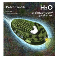 H2O a zkázonosný prstenec - Petr Stančík