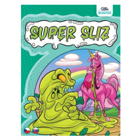 Super sliz